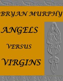 Angels Versus Virgins