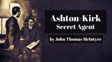 Ashton-Kirk, Secret Agent