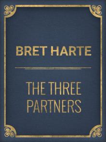 The Three Partners