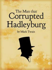 The Man That Corrupted Hadleyburg