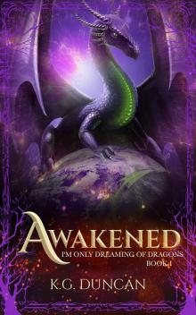 Awakened