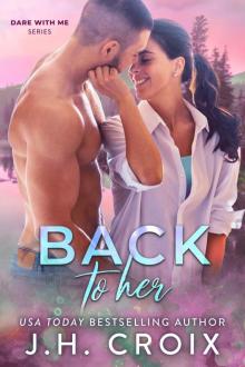 Back To Her: Dare With Me Series