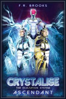 Crystalise: The Exaltation System: ASCENDANT