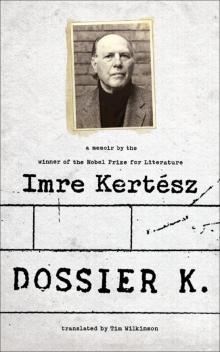 Dossier K: A Memoir