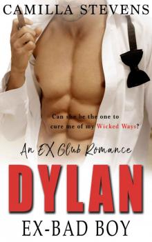 Dylan: Ex-Bad Boy: An Ex-Club Romance