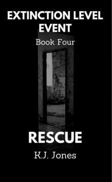 Extinction Level Event (Book 4): Rescue