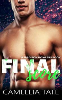 Final Score (Madison Howlers #5)