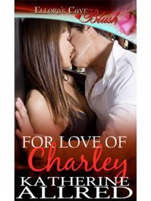 For Love of Charley