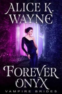 Forever Onyx (Vampire Brides)