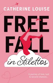 Free Fall in Stilettos