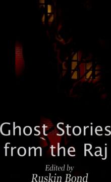 Ghost Stories From The Raj