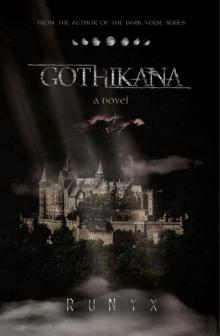 Gothikana: A Dark Academia Gothic Romance