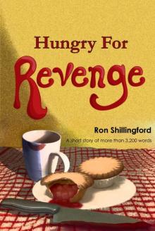 Hungry For Revenge