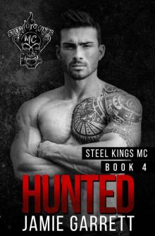 Hunted (Steel Kings MC Book 4)