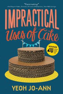 Impractical Uses of Cake