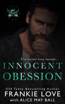 Innocent Obsession: A Mafia Romance (The Dirty Kings of Vegas Book 2)