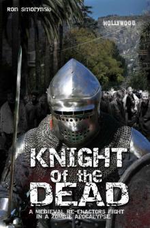 Knight of the Dead (Book 1): Knight of the Dead