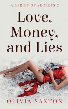 Love, Money, and Lies