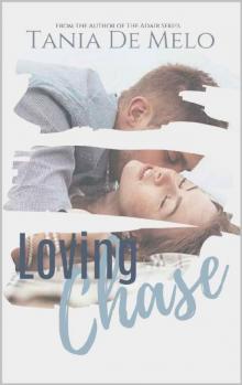 Loving Chase: An Enemies-to-Lovers Romance Novel