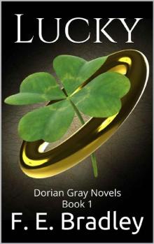 Lucky: Dorian Gray Novels Book 1