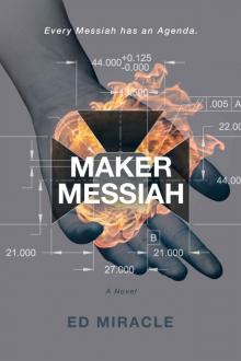 Maker Messiah