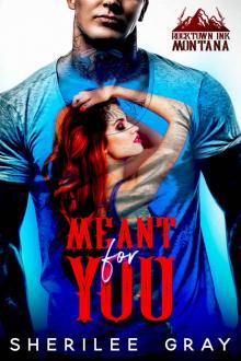 Meant For You: Rocktown Ink, Book 3