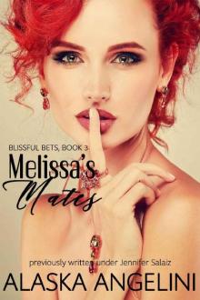 Melissa's Mates (Blissful Bets #3)