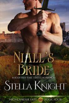 Niall's Bride: A Scottish Time Travel Romance (Highlander Fate Book 4)