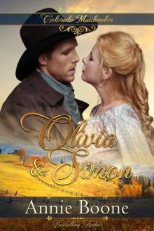 Olivia and Simon (Colorado Matchmaker Book 4)