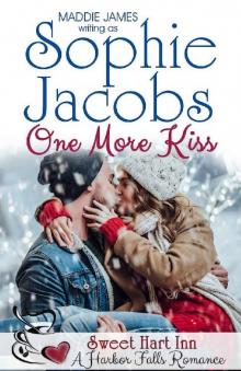 One More Kiss: Sweet Hart Inn (A Harbor Falls Romance Book 14)