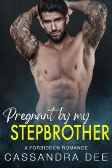 Pregnant by My Stepbrother