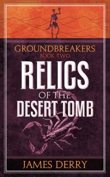 Relics of the Desert Tomb