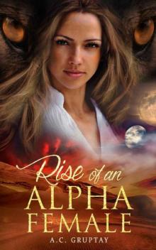 Rise of an Alpha Female (Two Moons Book 1)