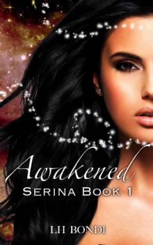 Serina: Awakened