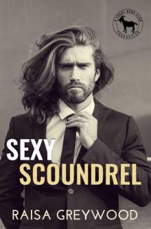 Sexy Scoundrel: A Cocky Hero Club Novel