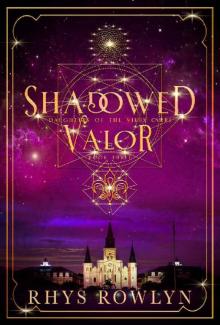 Shadowed Valor (Daughters of the Vieux Carré Book 3)