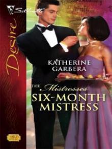 Six-Month Mistress (The Mistresses Book 2)