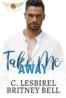 Take Me Away (Cockpit Series Book 2)