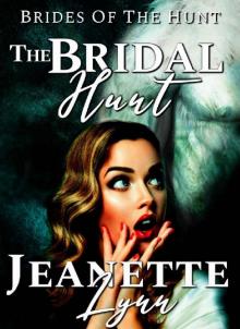 The Bridal Hunt (Brides of the Hunt Book 1)