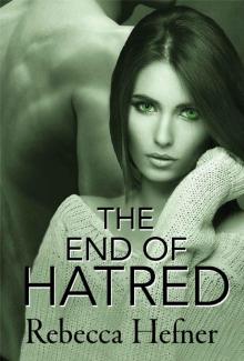 The End of Hatred