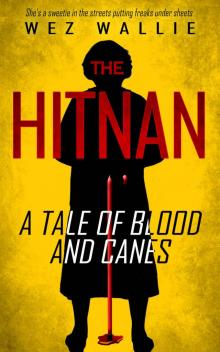 The Hitnan: A Tale of Blood and Canes