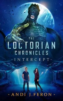 The Loctorian Chronicles Intercept