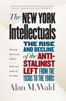 The New York Intellectuals (10th Anniversary Edition)