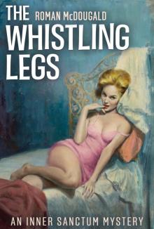 The Whistling Legs