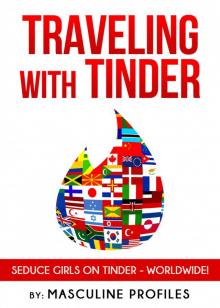 Traveling With Tinder