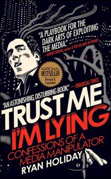 Trust Me I'm Lying (5th Anniversary Edition)