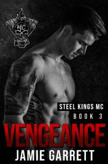 Vengeance (Steel Kings MC Book 3)