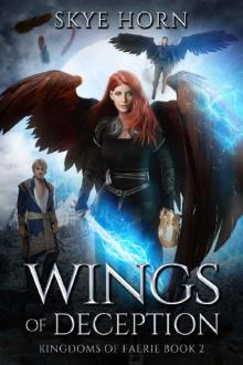 Wings of Deception: (Kingdoms of Faerie Book 2)