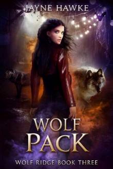 Wolf Pack (Wolf Ridge Book 3)