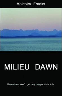 Milieu Dawn